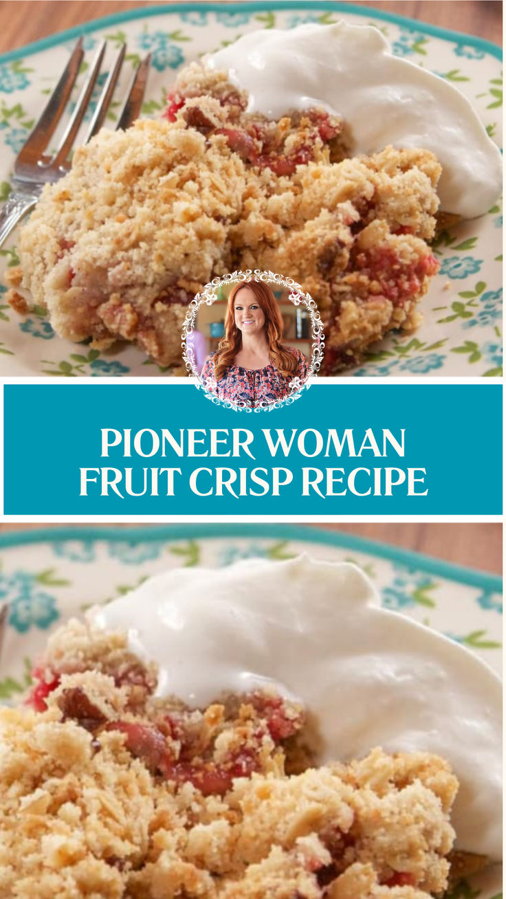 Pioneer Woman Fruit Crisp Recipe Pioneer Woman A Little Fruit With My Crisp, Easy Fruit Crisp Recipe, A Little Fruit With My Crisp, Pioneer Woman Fruit Crisp, Raspberry Crisp Pioneer Woman, Fruit Crisp Recipe Crumble Topping, Can Fruit Recipes, Pioneer Woman Peach Crisp, Fruit Crisps And Cobblers