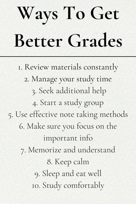 the steps to get better grade written in black on a white background with text that reads,