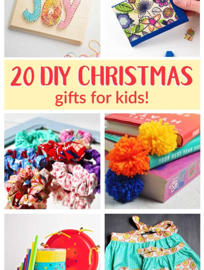 christmas gifts for kids with the words 20 diy christmas gifts for kids on them