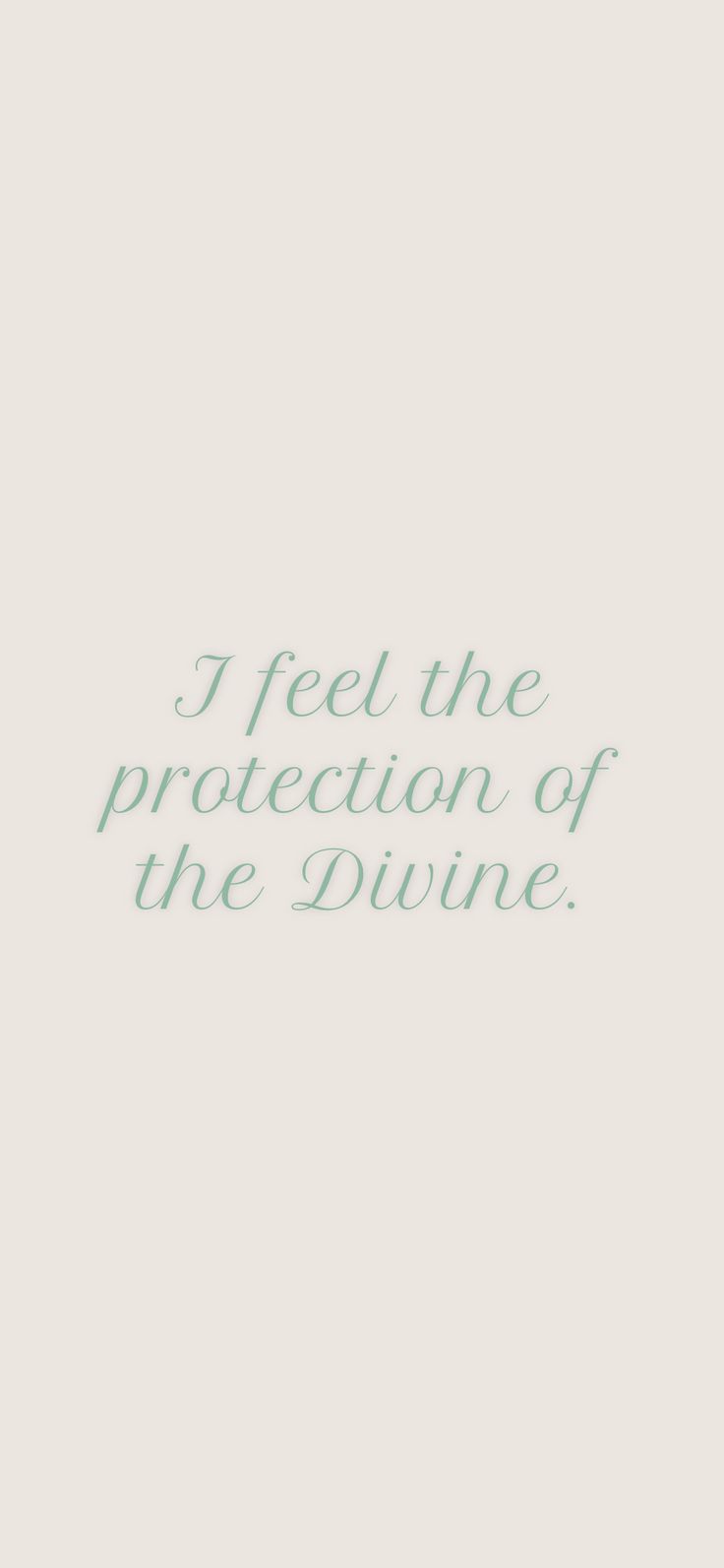 the words i feel the protection of the divine are in green on a white background