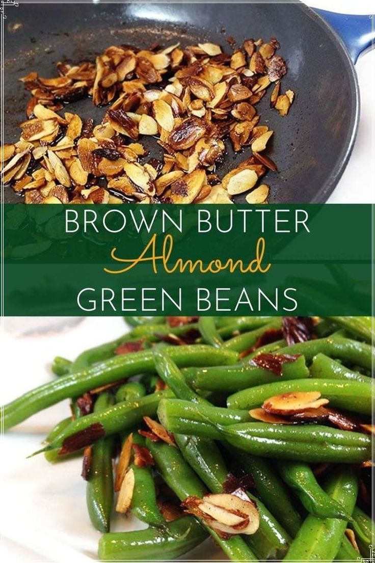 brown butter almond green beans in a skillet with the words, brown butter almond green beans