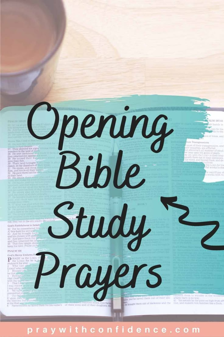 an open bible with the words opening bible study prayer on it and a cup of coffee