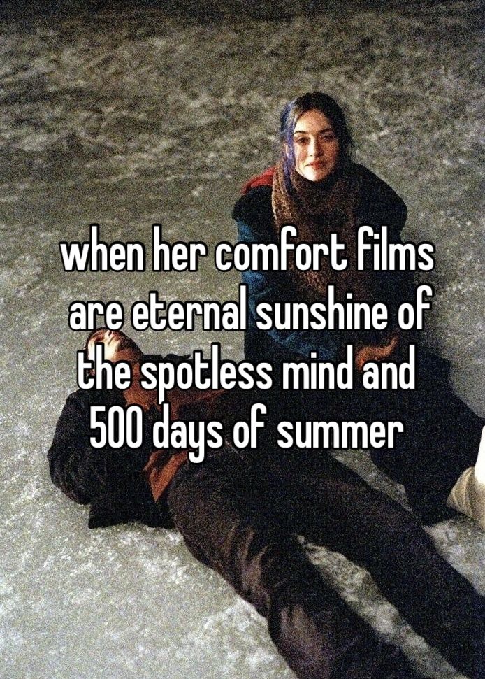 a woman sitting in the snow with her legs crossed and texting when her comfort films are eternal sunshine of the spotless mind and 500 days of summer