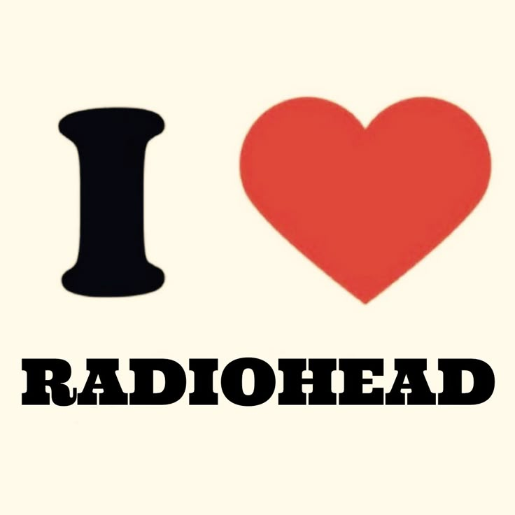 i love radiohead with the word'i heart radiohead'in black on a white background