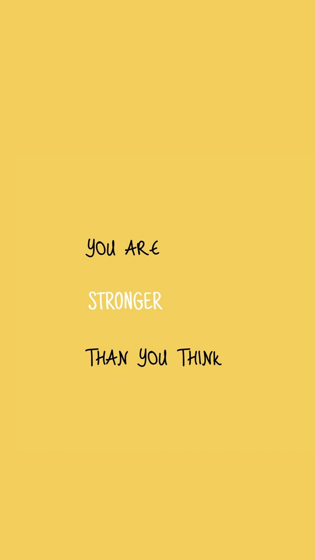 a yellow background with the words you are stronger than you think