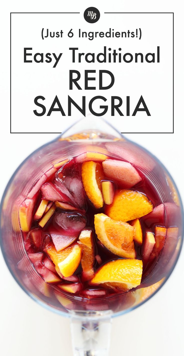 red sangria in a blender with text overlay that reads, just 6 ingredients easy traditional red sangria