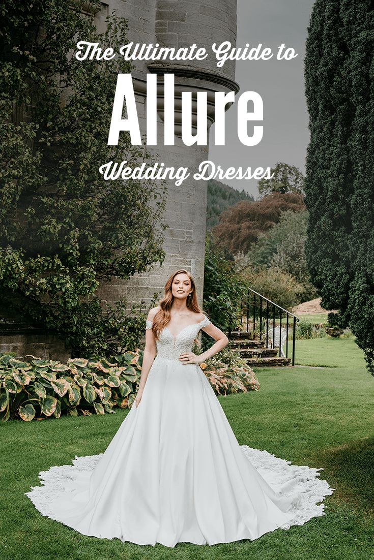 the ultimate guide to allure wedding dresses