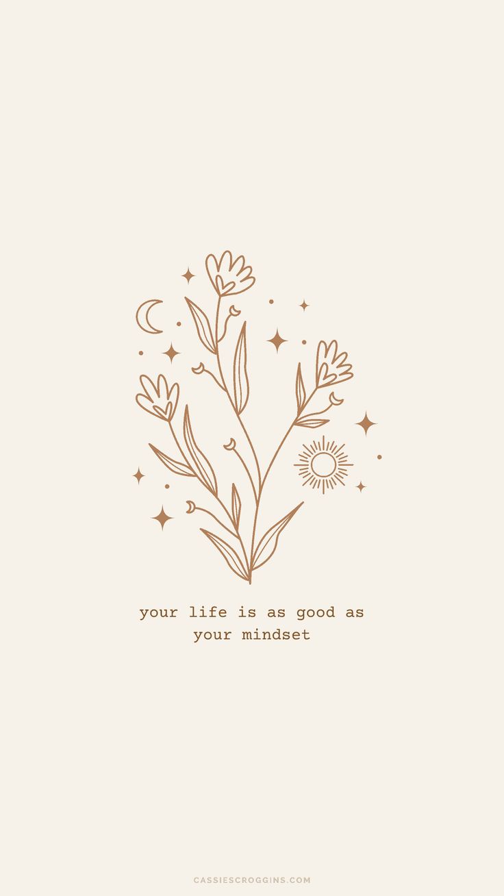 a card with an image of flowers and the words your life is as good as your minds