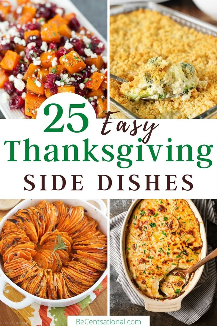 thanksgiving side dishes with text overlay that reads 25 easy thanksgiving side dishes