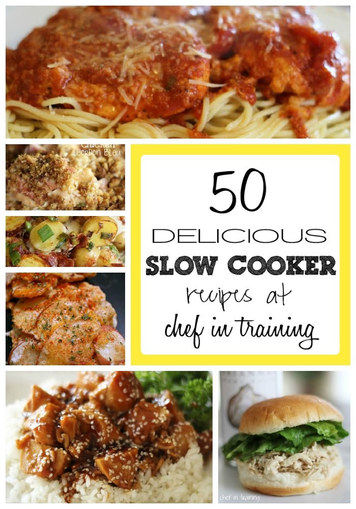 the cover of 50 delicious slow cooker recipes at chef's in training, including pasta and meat