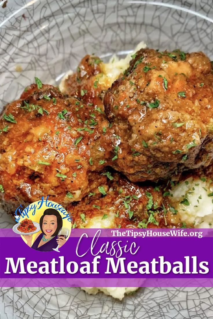 The photo shows a delicious plate of tender classic meatloaf meatballs atop a bed of mashed potatoes and gravy. The brightly colored banner displays the name of the recipe: Classic Meatloaf Meatballs. Best Ever Meatballs Tipsy Housewife, Classic Meatloaf Meatballs Tipsy Housewife, Tipsy Housewife Meatloaf Meatballs, Tipsy Housewife Meatloaf, The Tipsy Housewife Classic Meatloaf Meatballs, Modern Proper Meatballs, Natashas Kitchen Meatballs, Traditional Meatballs, Meatloaf Meatballs