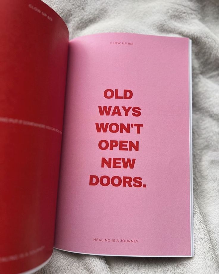 an open book with the words old ways won't open new doors on it