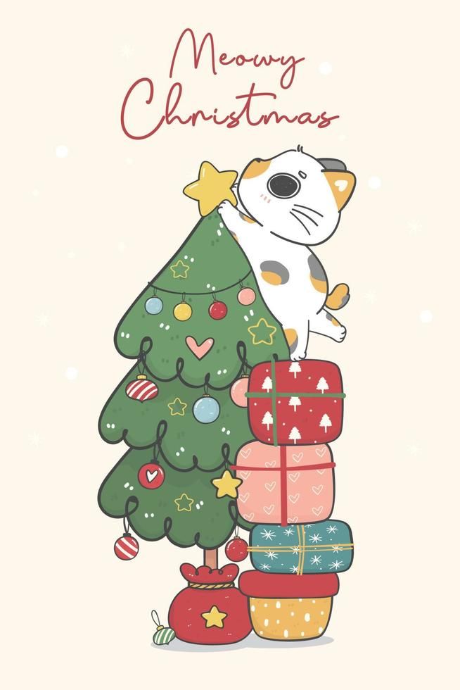 cute naughty calico kitten cat decorating a Christmas pine tree, merry catmas, cartoon animal character hand drawing doodle vector idea for greeting card Merry Christmas With Cats, Merry Christmas Cute Drawing, Cat Christmas Card Ideas, Christmas Cartoon Drawings, Christmas Cat Drawing, Merry Christmas Painting, Cat Christmas Decor, Merry Christmas Drawing, Cat Christmas Cards