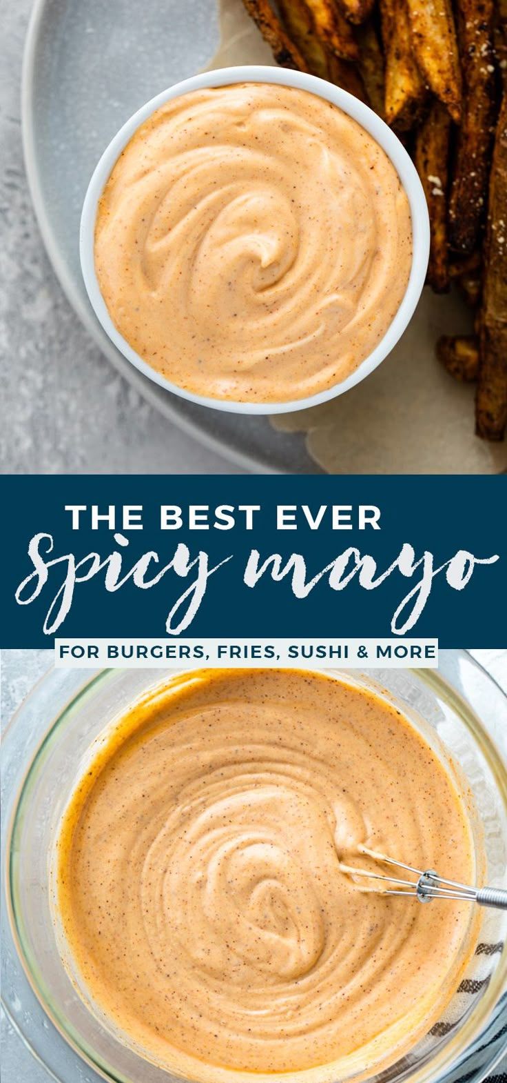 the best ever spicy mayo sauce for burgers, fries, and more