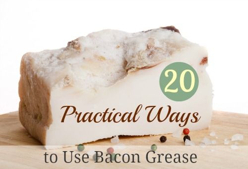 a piece of bread with the words 20 practical ways to use bacon grease on it