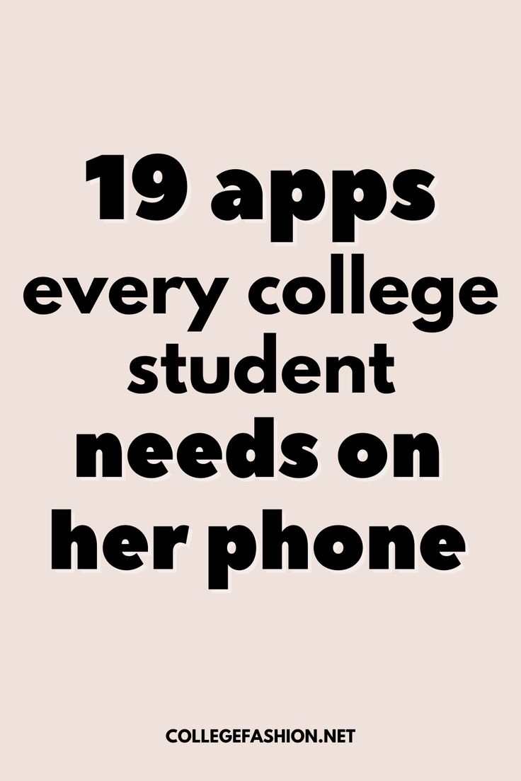 the text reads 19 apps every college student needs on her phone, and it is black