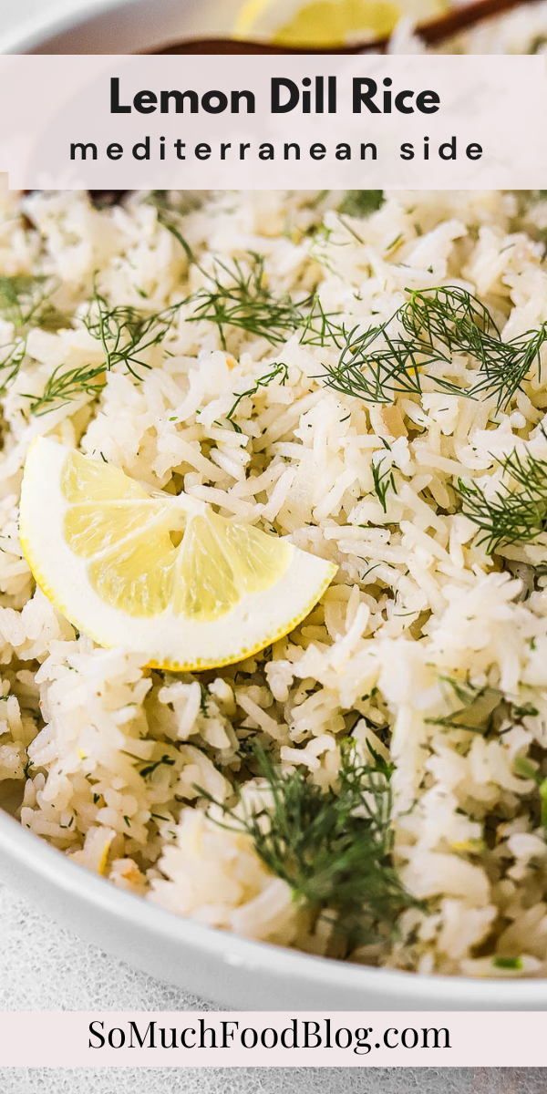 lemon dill rice in a white bowl with the words lemon dill rice mediterranean side