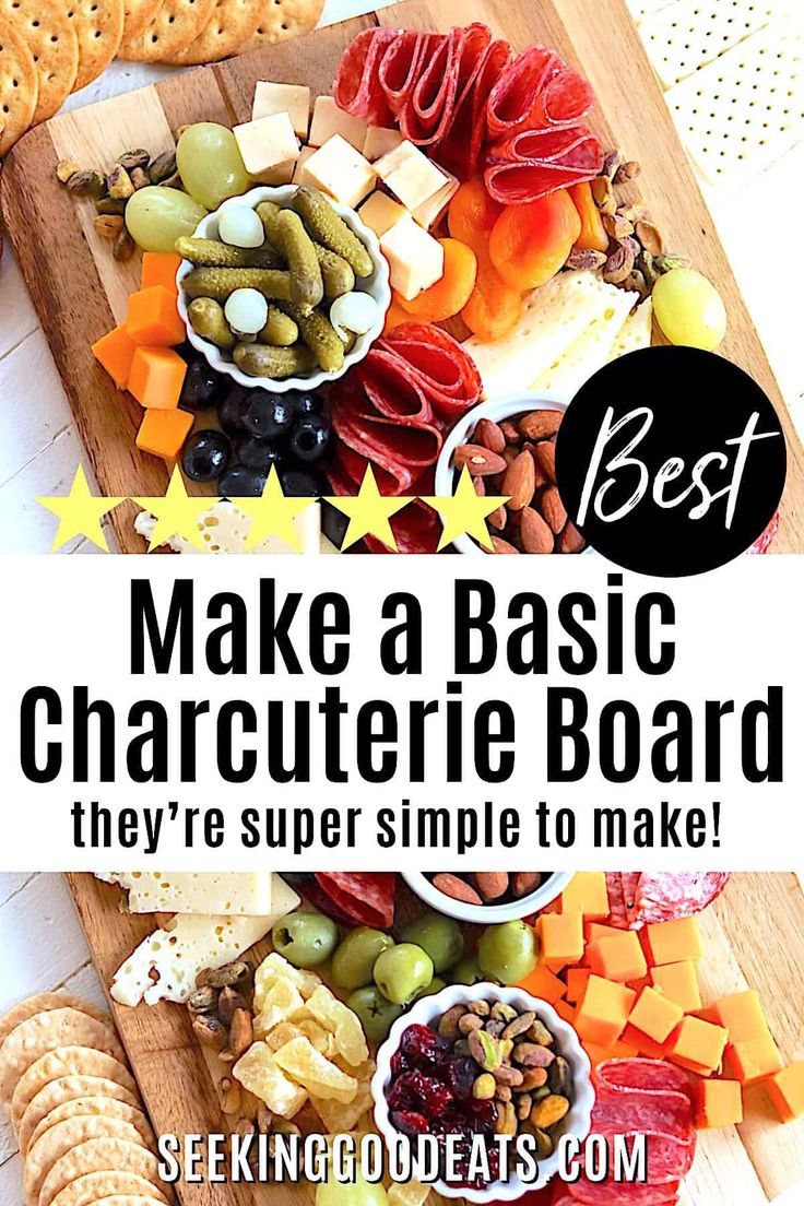 a wooden cutting board topped with different types of cheeses and crackers next to the words, make a basic charcuterie board they're simple to make