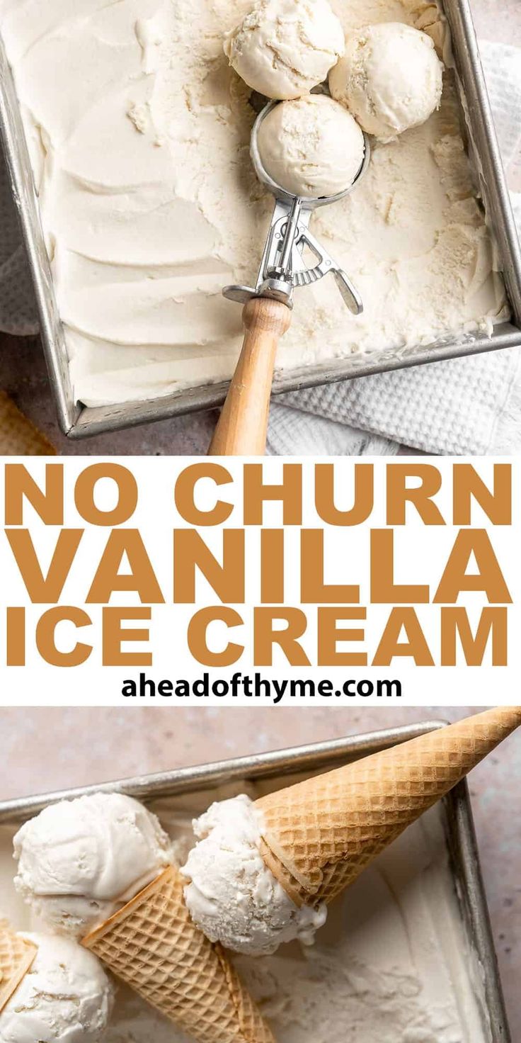 no churn vanilla ice cream in two pans with scoops on top and the text overlay reads, no churn vanilla ice cream