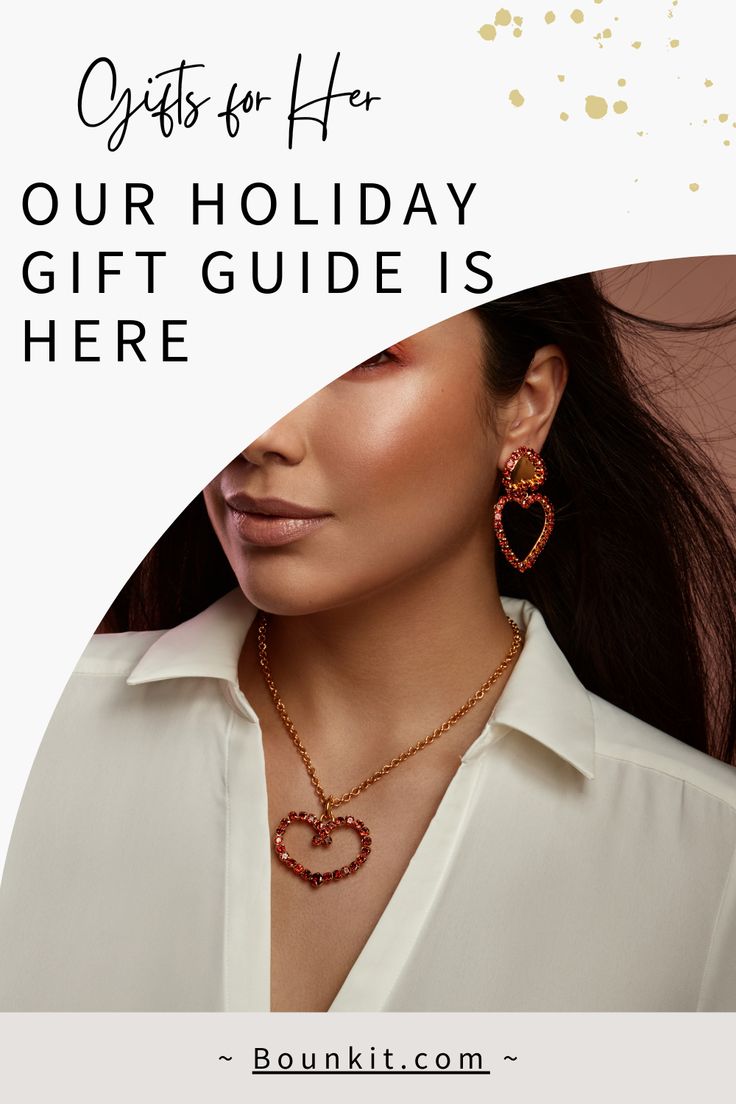 a woman in white shirt and gold earrings with text overlay saying gifts for her our holiday gift guide is here