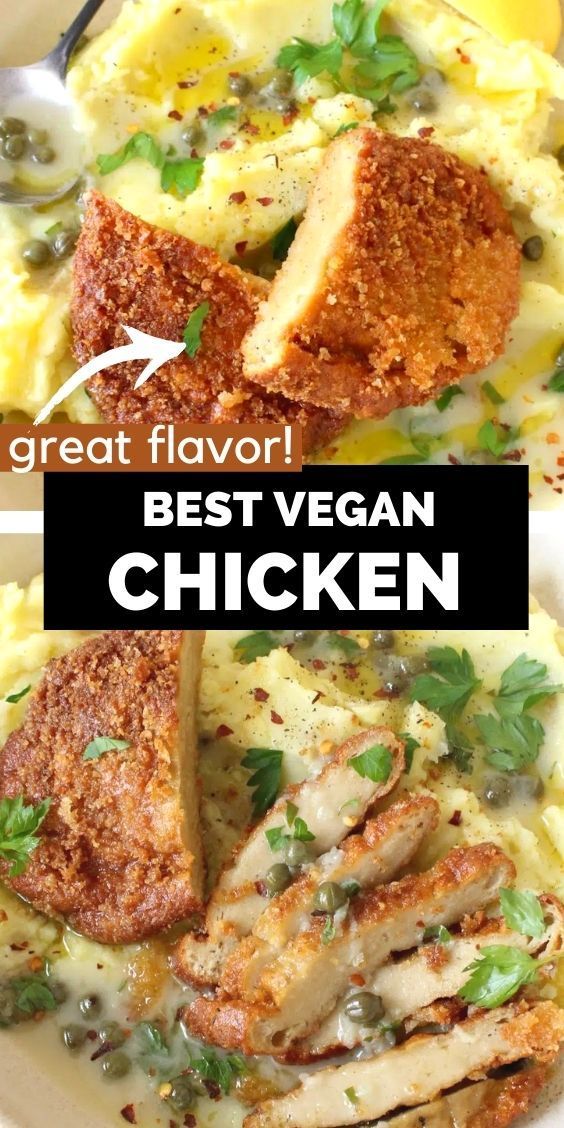 the best vegan chicken recipe is shown in two separate images with text overlay