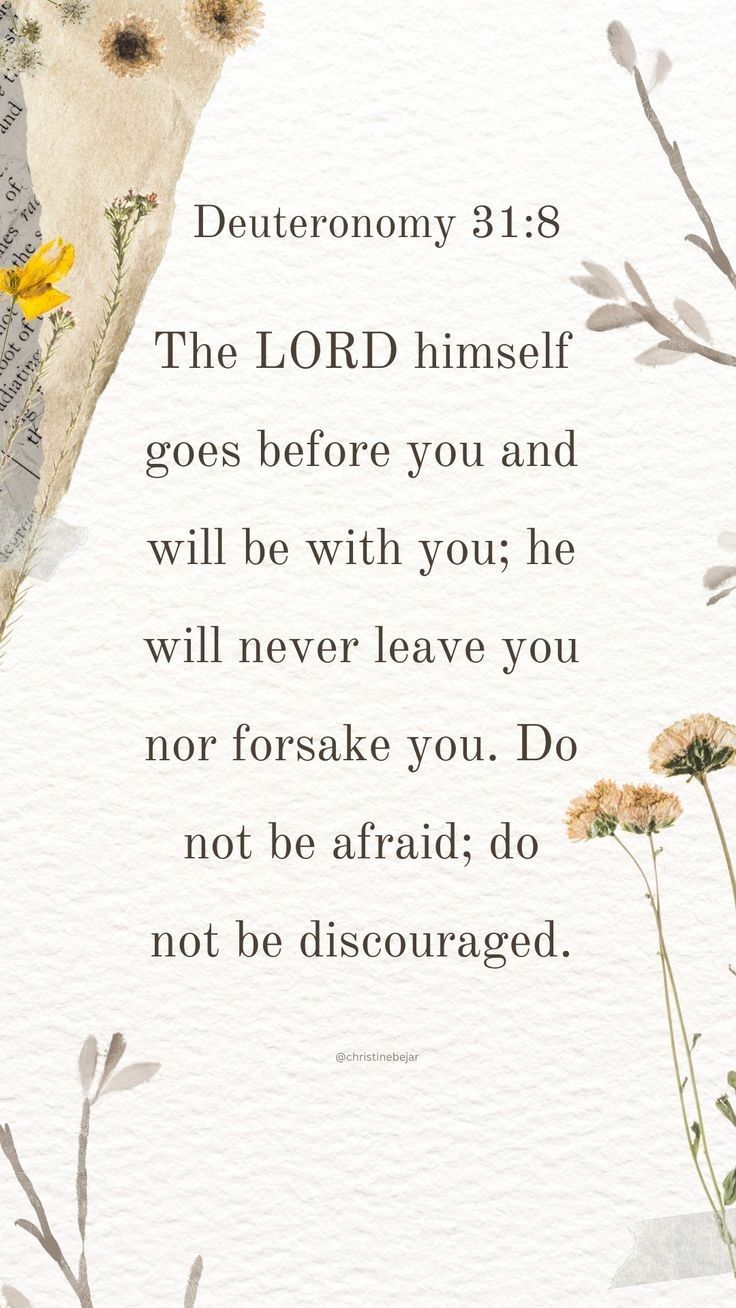 Deuteronomy 31 8, Comforting Bible Verses, Powerful Bible Verses, Bible Study Verses, Christian Bible Quotes, Quotes Prayer, Inspirational Bible Quotes, Biblical Quotes, Bible Verses Quotes Inspirational