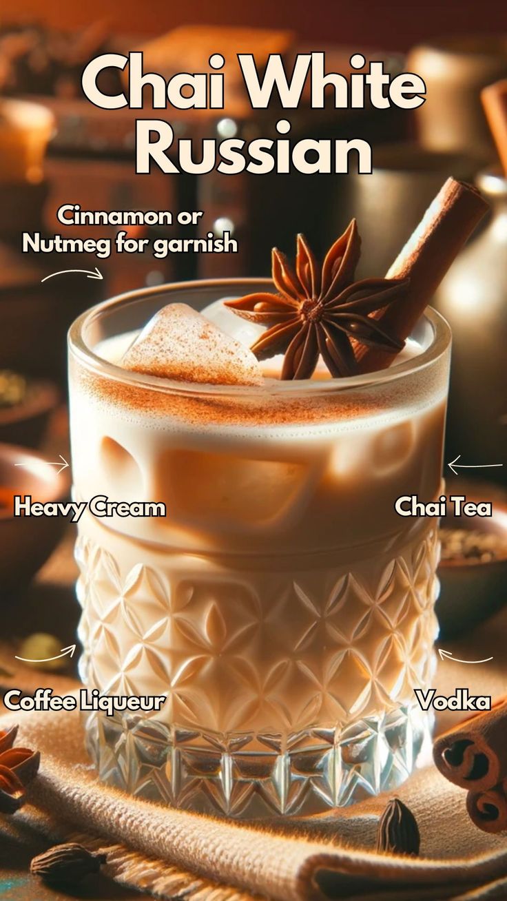 an advertisement for chai white russian with cinnamon or nutmeg for garnish