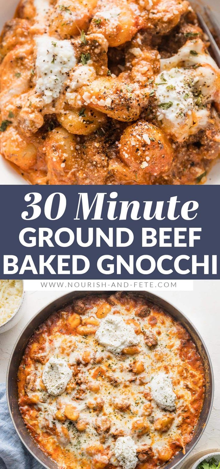 an image of baked gnocchini with text overlay that reads 30 minute ground beef baked gnocchi