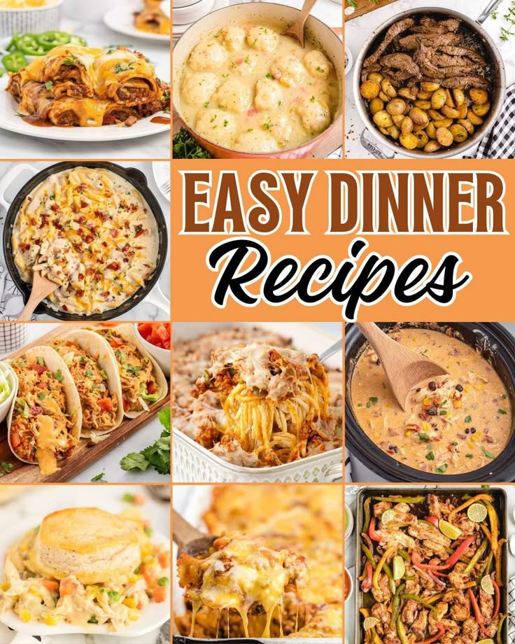 easy dinner recipes collage with the title text overlaying it's image