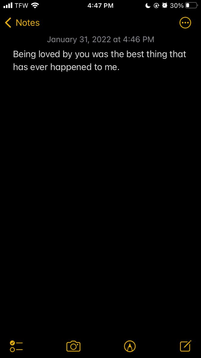 the text on the phone says, being loved by you was the best thing that has happened to me