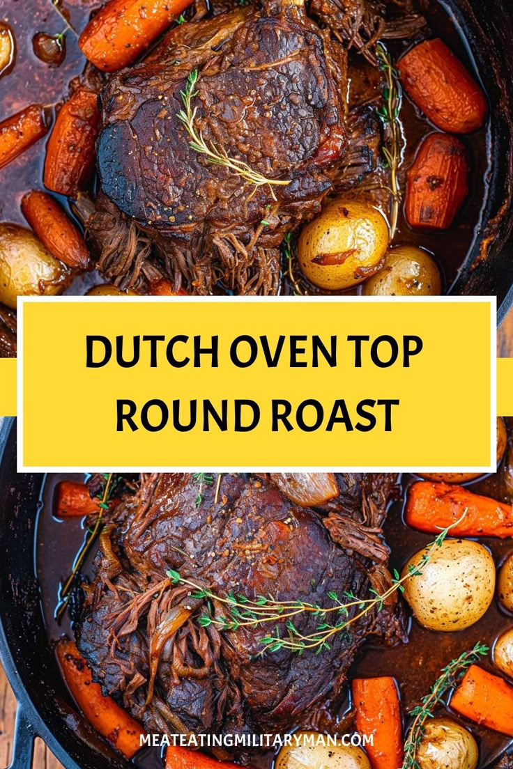 Easy Dutch Oven Top Round Roast Recipe Pot Roast In The Oven Cast Iron Skillet, Eye Of Round Roast With Vegetables In Oven, Dutch Oven Pot Roast Stove Top, Cast Iron Pot Roast Dutch Ovens, Roast Cooking Times Oven, Beef Round Bone Roast Recipes, Angus Beef Top Round Roast, Oven Cooked Pot Roast, Top Round Roast Beef Recipes