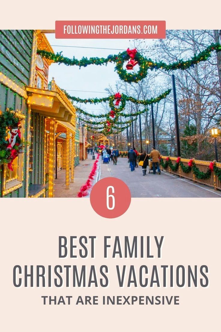 christmas decorations with the words best family christmas vacations that are expensive