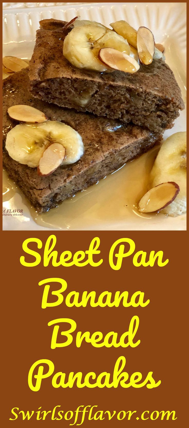 two slices of banana bread on a white plate with text overlay that reads sheet pan banana bread pancakes