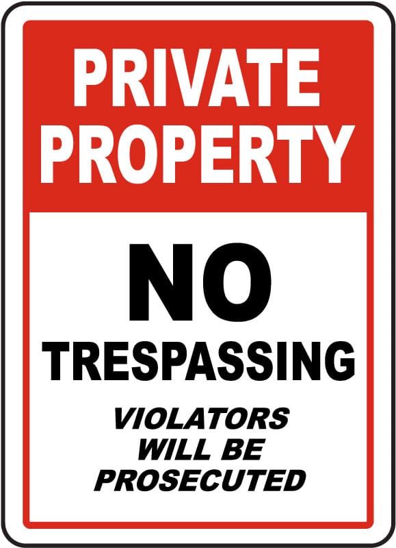 a red and white sign that says private property no trespassing violators will be protected