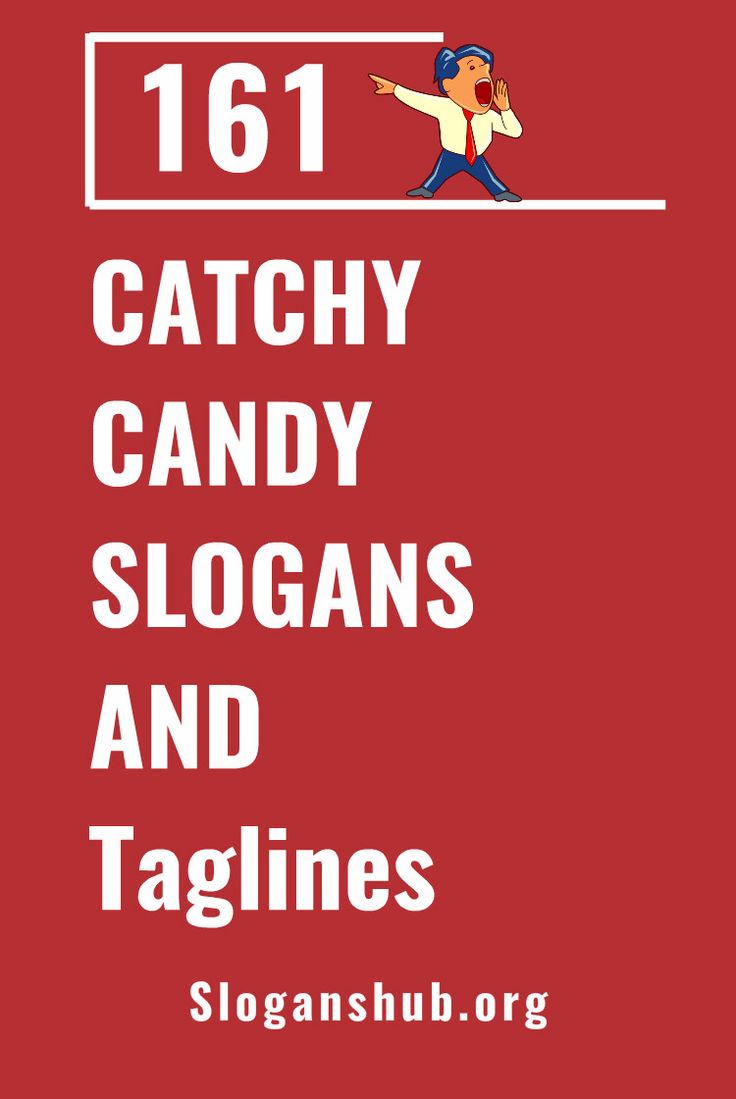 a red poster with the words catchy candy slogans and taglines