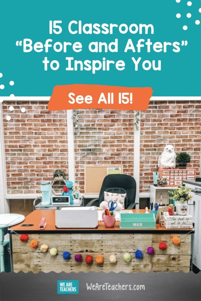 an office desk with the words 15 classroom before and afters to inspire you