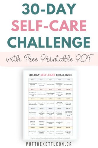 the 30 day self - care challenge with free printables