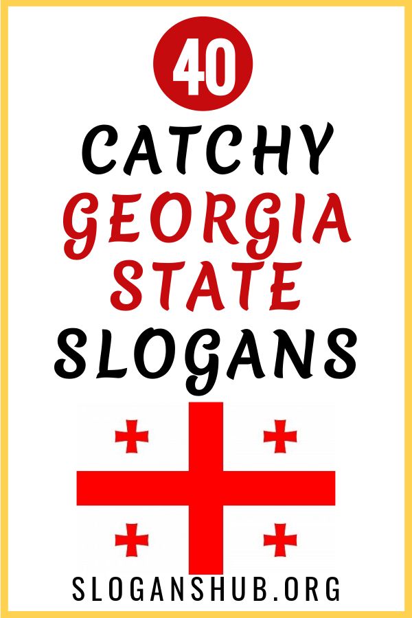 the words, 40 catchy georgia state slogans are shown in red and black