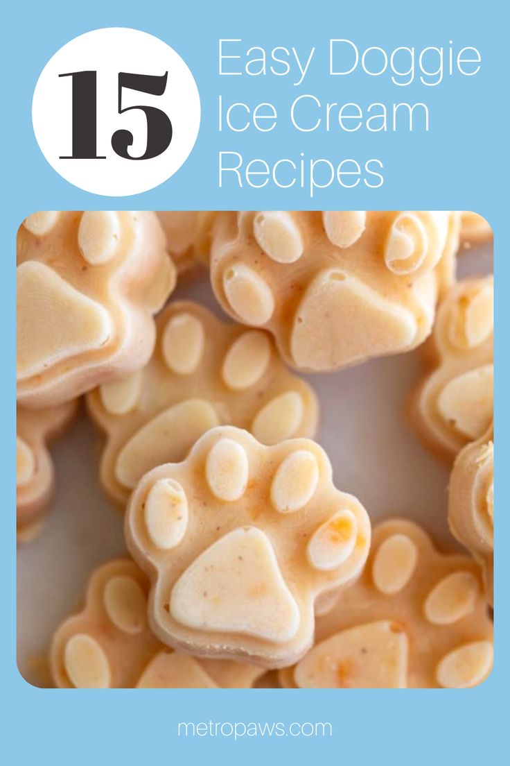 homemade ice cream treats with paw prints and the title overlay reads 15 easy doggie ice cream recipes