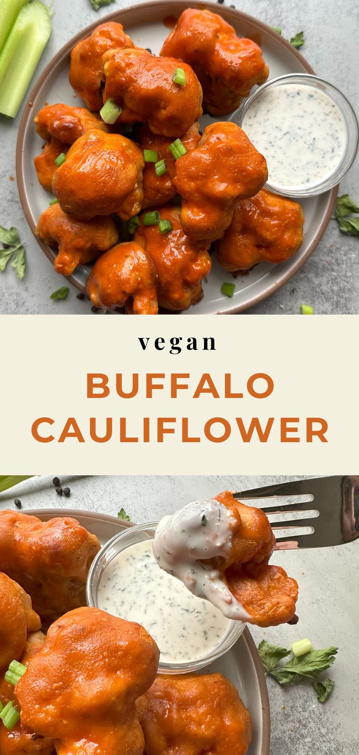 the buffalo cauliflower is served on a plate with ranch dressing and celery