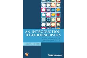 An Introduction to Sociolinguistics, 8th Edition (Blackwell Textbooks in Linguistics)