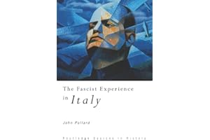 The Fascist Experience in Italy (Routledge Sources in History)