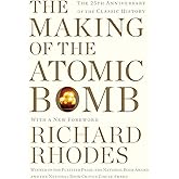 The Making of the Atomic Bomb: 25th Anniversary Edition