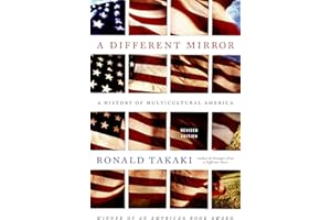 A Different Mirror: A History of Multicultural America