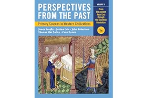 Perspectives from the Past: Primary Sources in Western Civilizations