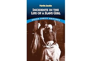 Incidents in the Life of a Slave Girl (Dover Thrift Editions: Black History)