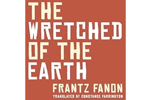 The Wretched of the Earth