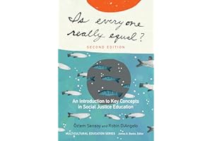 Is Everyone Really Equal?: An Introduction to Key Concepts in Social Justice Education (Multicultural Education Series)