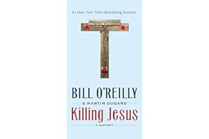 Killing Jesus: A History (Bill O'Reilly's Killing Series)