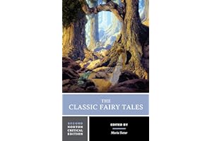 The Classic Fairy Tales: A Norton Critical Edition (Norton Critical Editions)